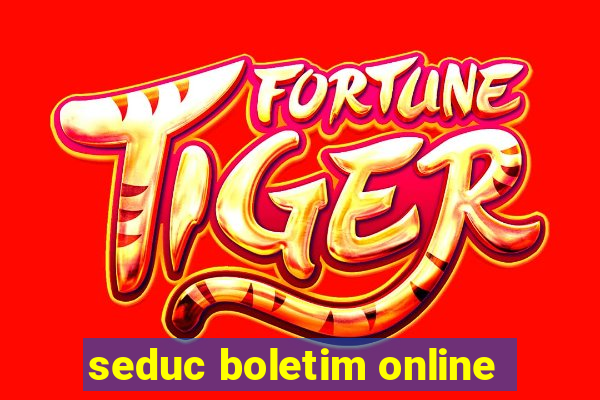 seduc boletim online